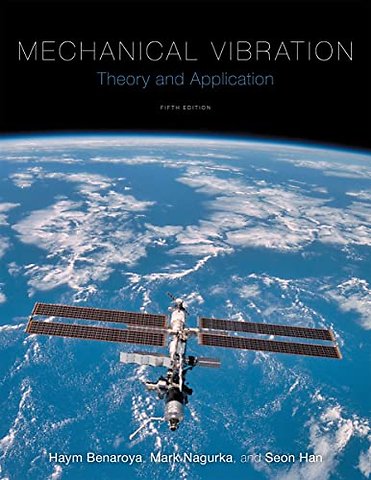 Mechanical Vibration – Theory and Application