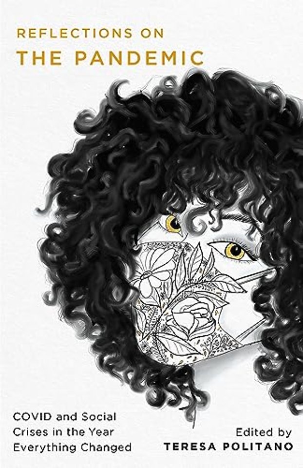 Reflections on the Pandemic – COVID and Social Crises in the Year Everything Changed