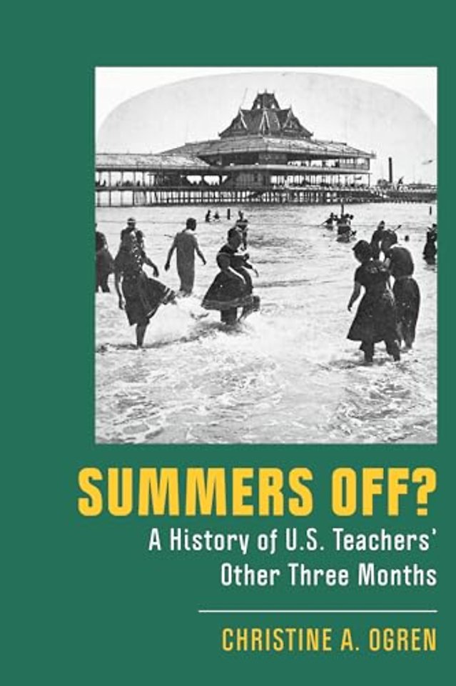 Summers Off? – A History of U.S. Teachers` Other Three Months