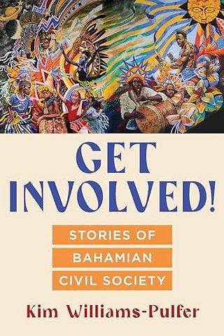 Get Involved – Stories of Bahamian Civil Society