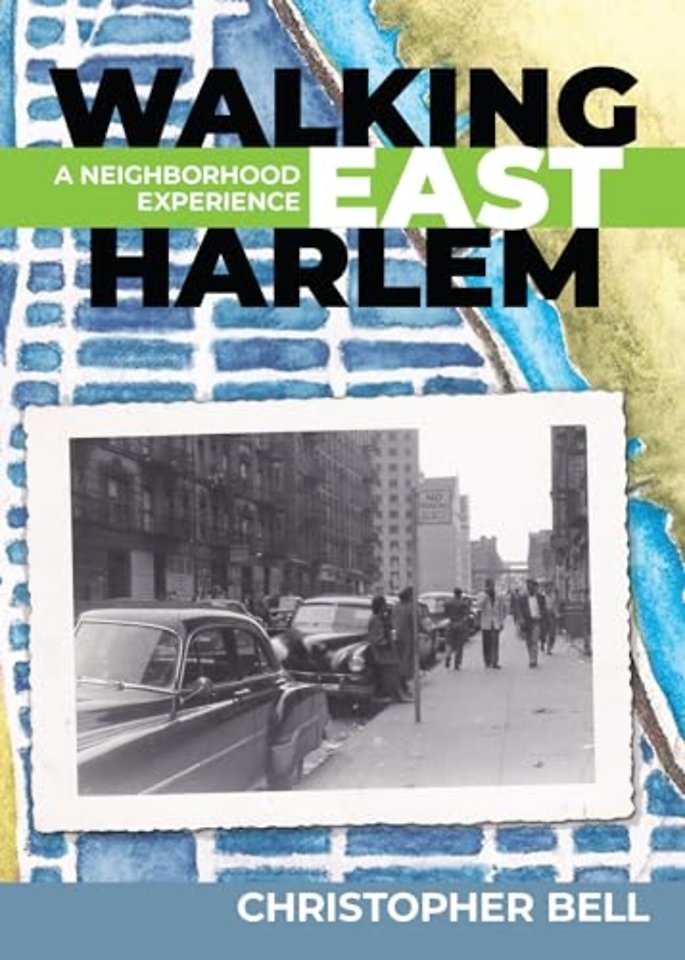 Walking East Harlem – A Neighborhood Experience