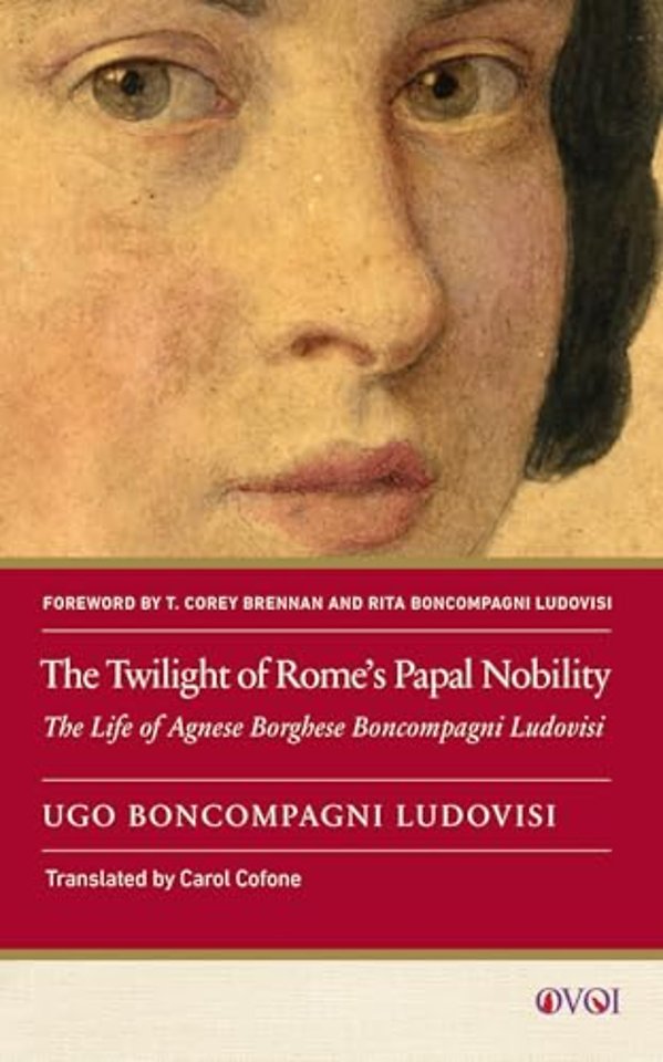 The Twilight of Rome's Papal Nobility