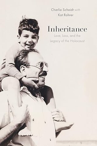 Inheritance – Love, Loss, and the Legacy of the Holocaust