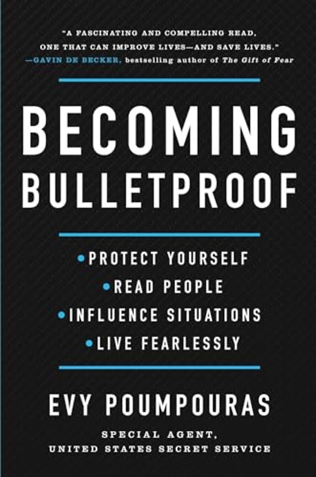 Becoming Bulletproof