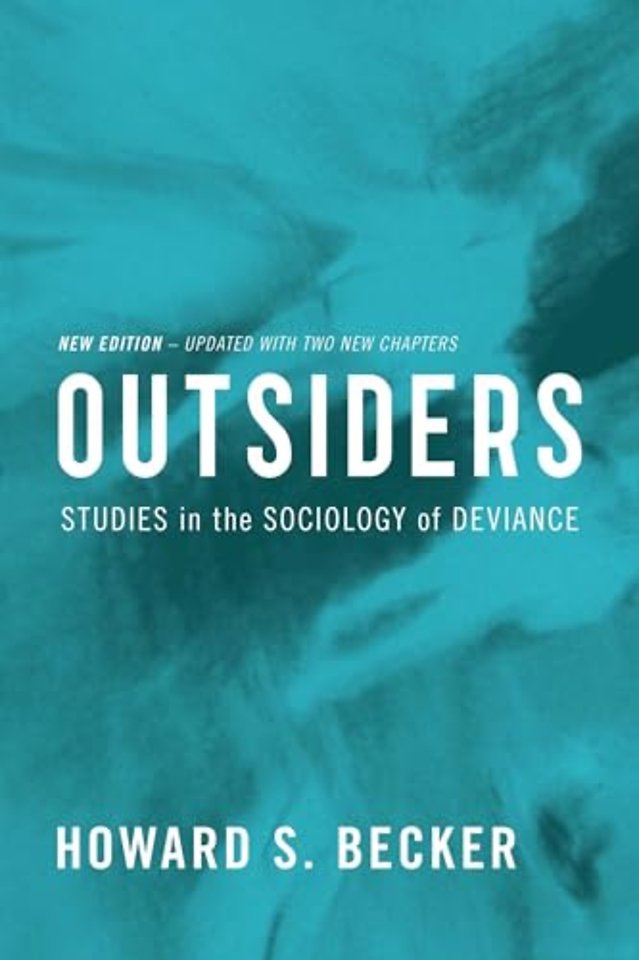 Outsiders: Studies in the Sociology of Deviance (R