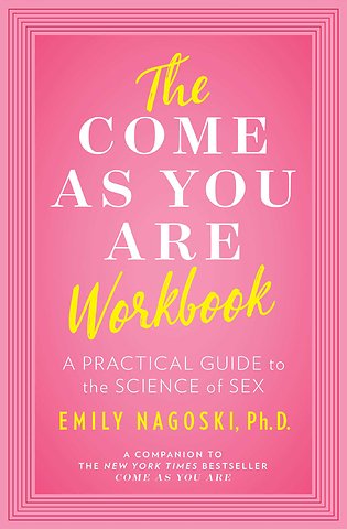 The Come as You Are Workbook