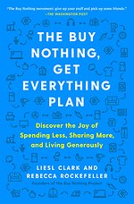 The Buy Nothing, Get Everything Plan