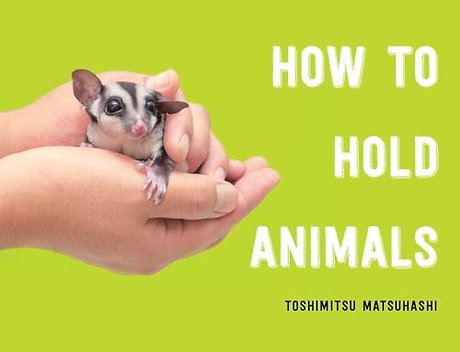 How to Hold Animals