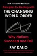 Principles for Dealing with the Changing World Order Principles for Dealing with the Changing World Order