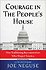 Courage in The People's House
