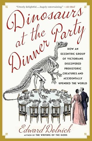 Dinosaurs at the Dinner Party