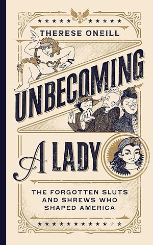 Unbecoming a Lady