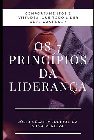 Os 7 principios da Lideranca
