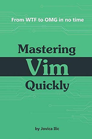 Mastering Vim Quickly