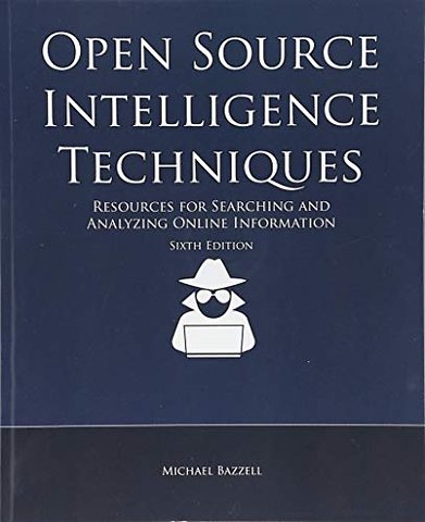 Open Source Intelligence Techniques