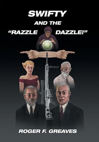 Swifty and the "Razzle Dazzle!"