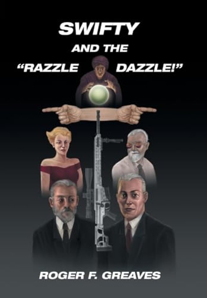 Swifty and the "Razzle Dazzle!"