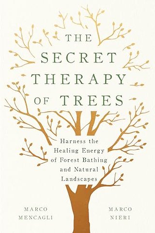 The Secret Therapy of Trees