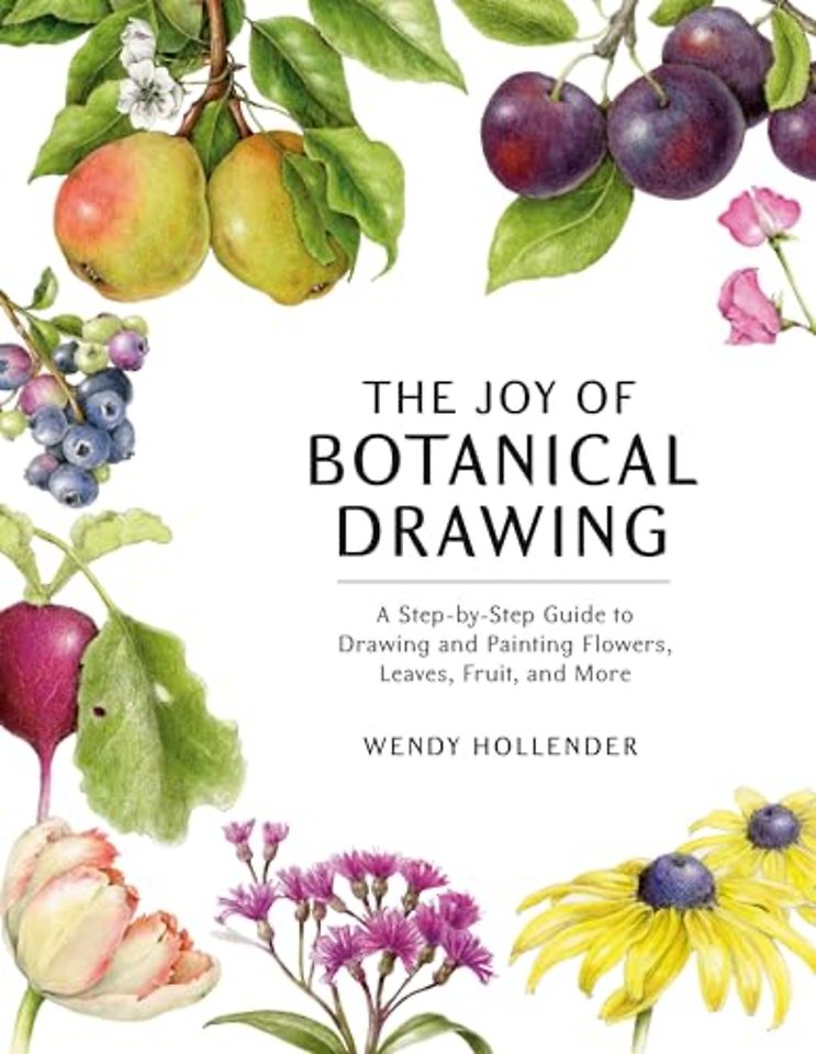Joy of Botanical Drawing, The