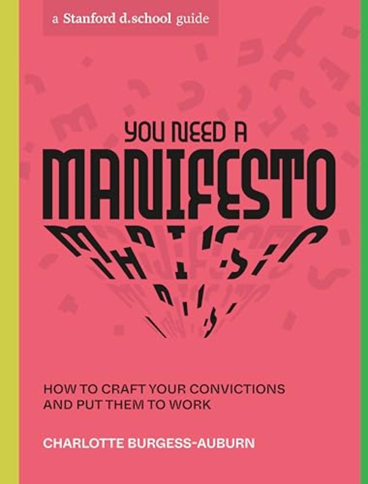 You Need a Manifesto