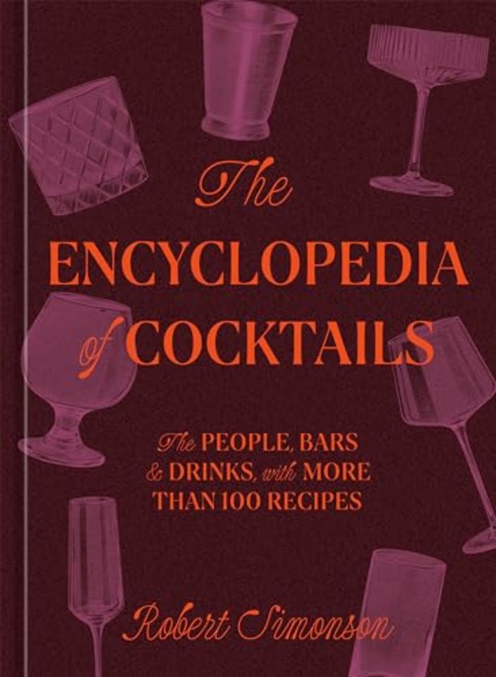 The Encyclopedia of Cocktails