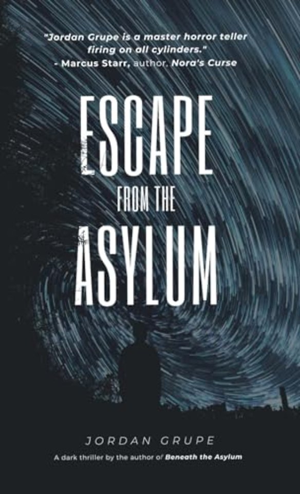 Escape from the Asylum