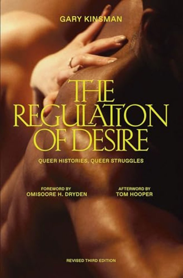 The Regulation of Desire, Third Edition – Queer Histories, Queer Struggles