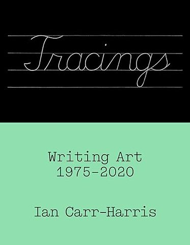 Tracings – Writing Art, 1975–2020