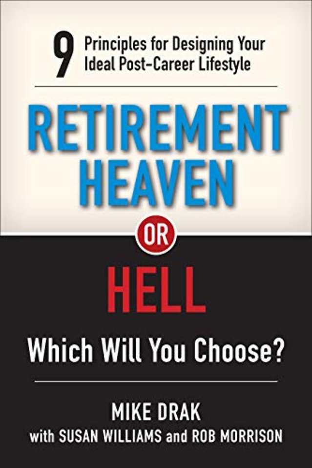 Retirement Heaven or Hell