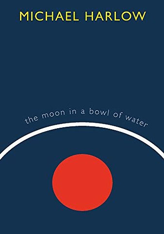 The Moon in a Bowl of Water