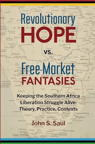 Revolutionary Hope vs Free Market Fantasies
