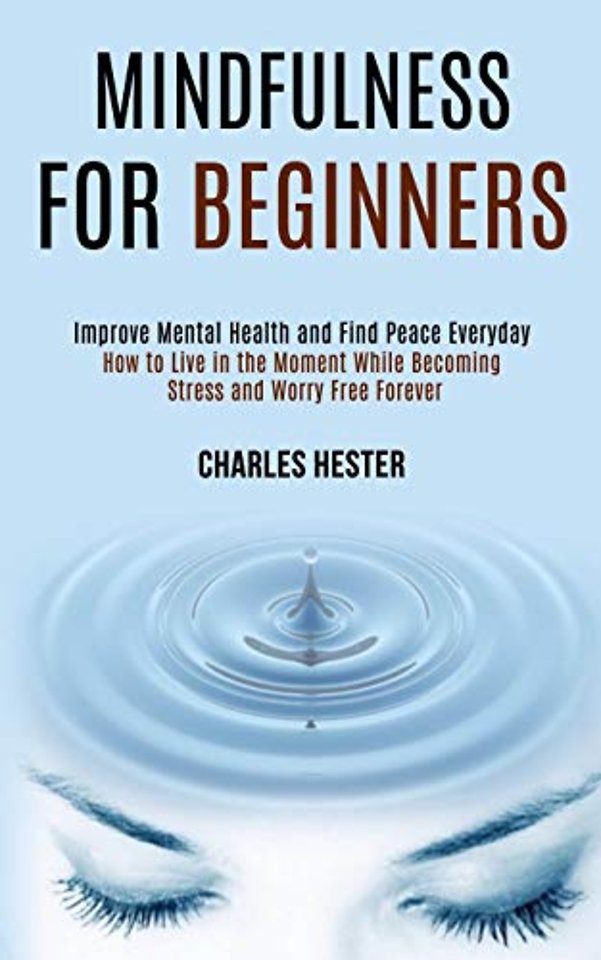 Mindfulness for Beginners
