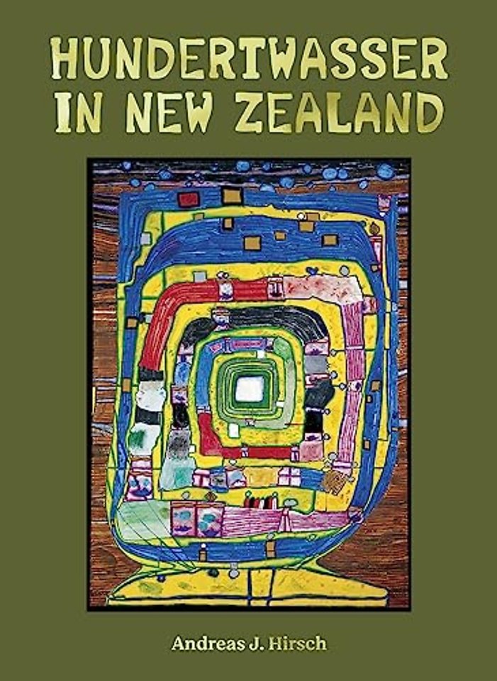 Hundertwasser in New Zealand