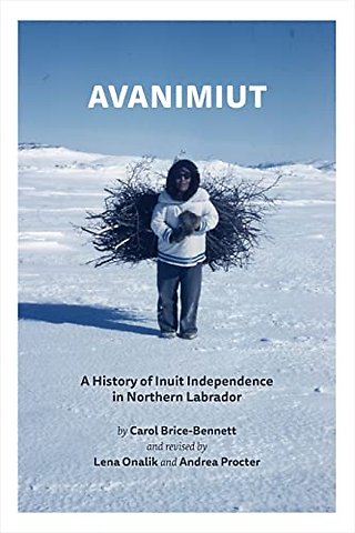 Avanimiut – A History of Inuit Independence in Northern Labrador