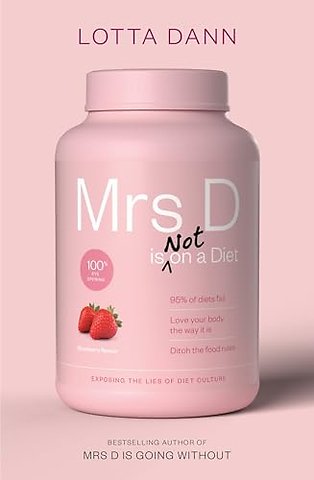 Mrs D is (Not) on a Diet