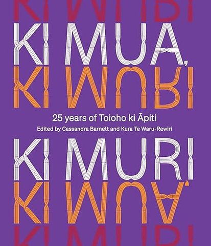 Ki Mua, Ki Muri