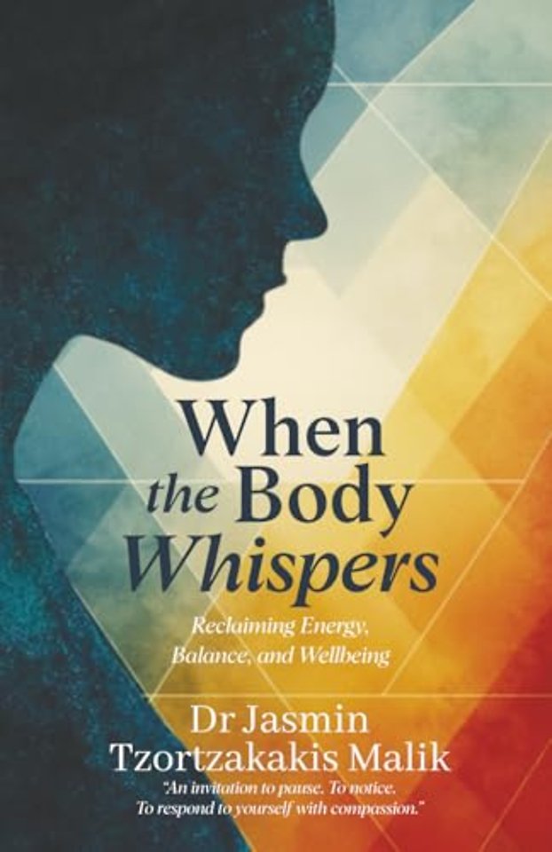When the Body Whispers