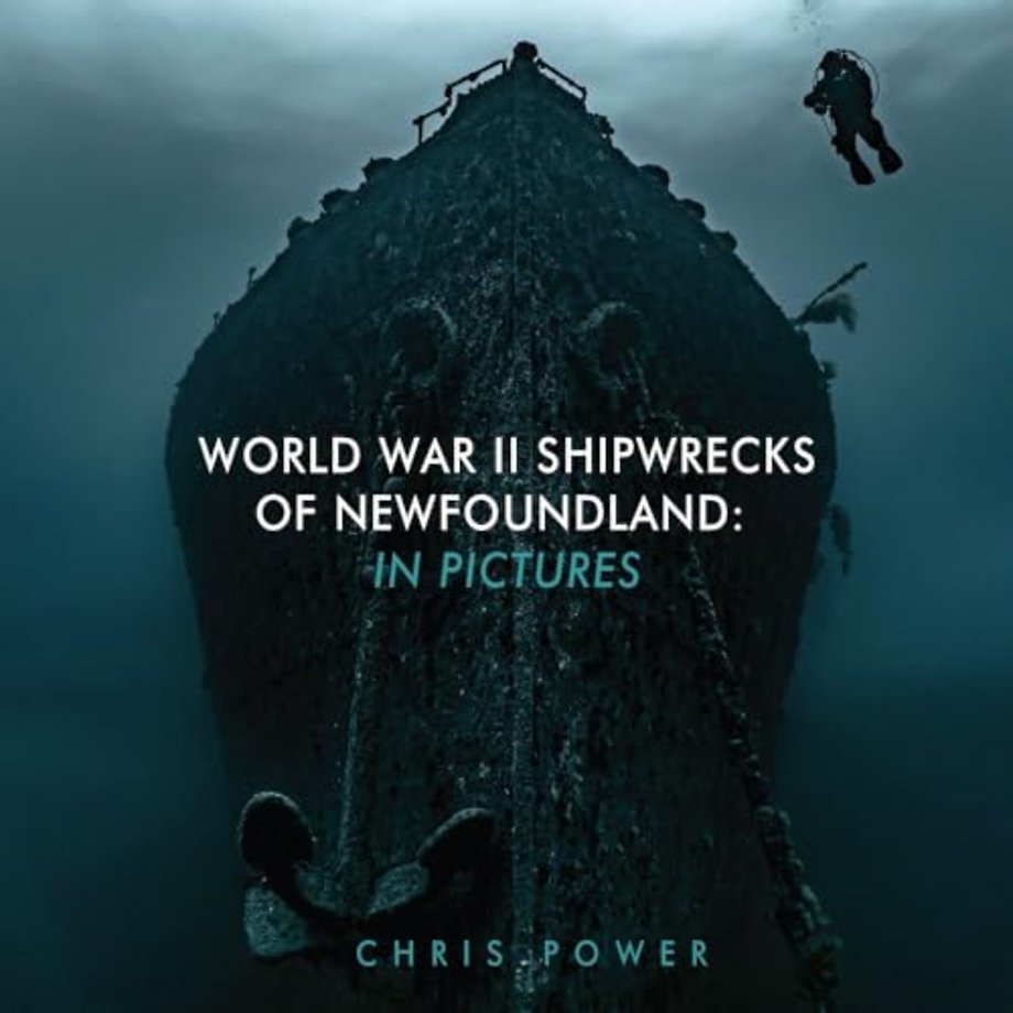 World War II Shipwrecks of Newfoundland