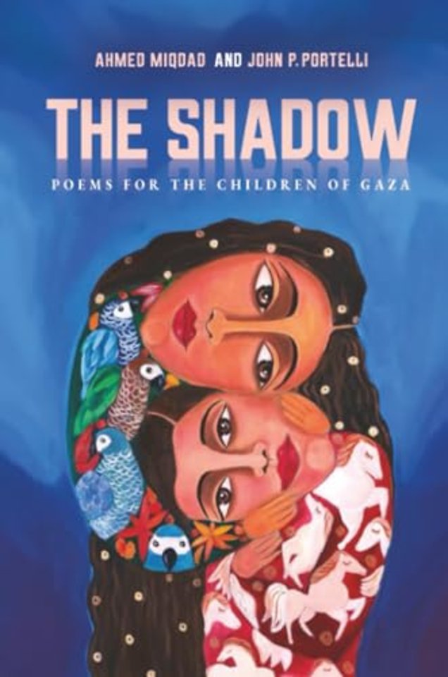 The Shadow: Poems for the Children of Gaza
