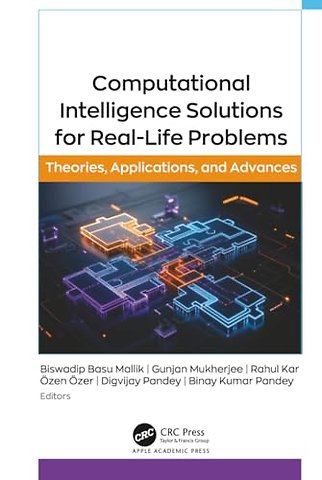 Computational Intelligence Solutions for Real-Life Problems