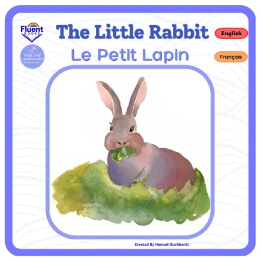 The Little Rabbit - Le Petit Lapin