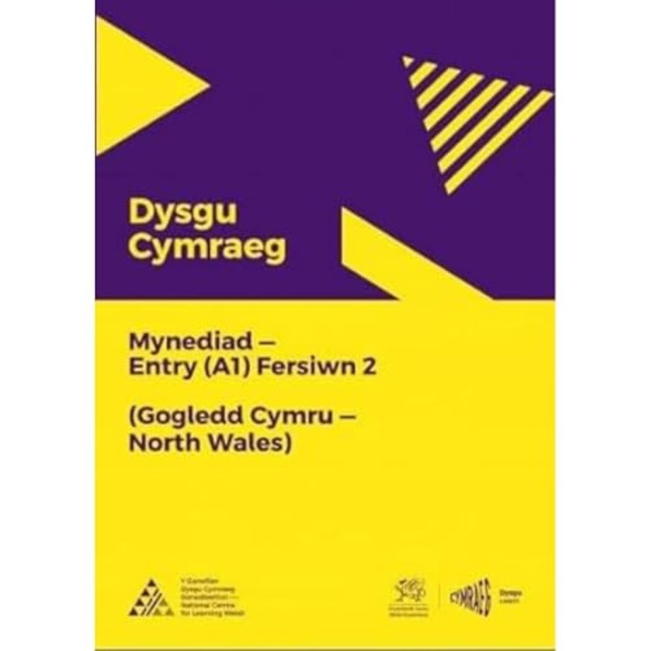 Dysgu Cymraeg: Mynediad (A1) - Gogledd Cymru/North Wales - Fersiwn 2