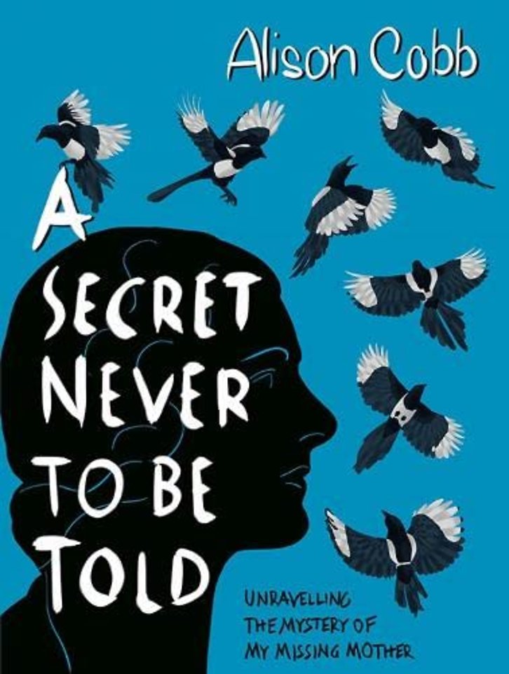 A Secret Never to be Told