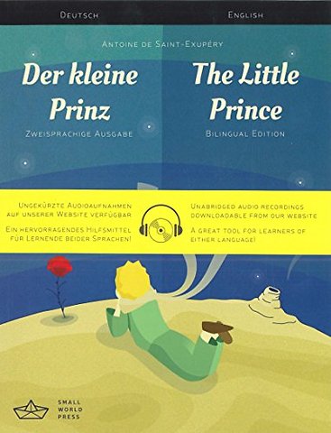 Der kleine Prinz / The Little Prince German/English Bilingual Edition with Audio Download