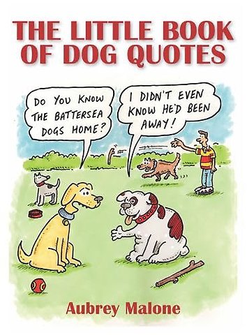 The Little Book of Dog Quotes