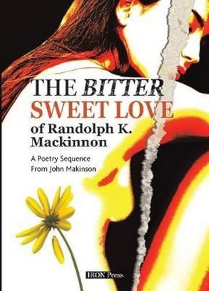 The Bittersweet Love of Randolph K. MacKinnon
