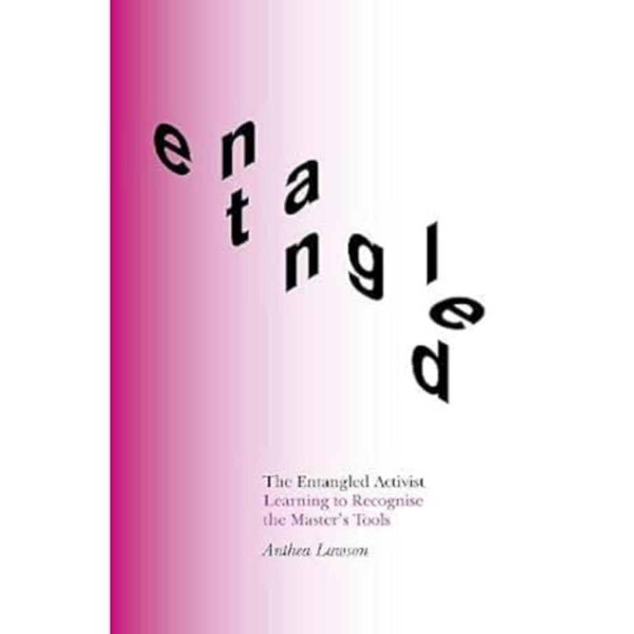 The Entangled Activist