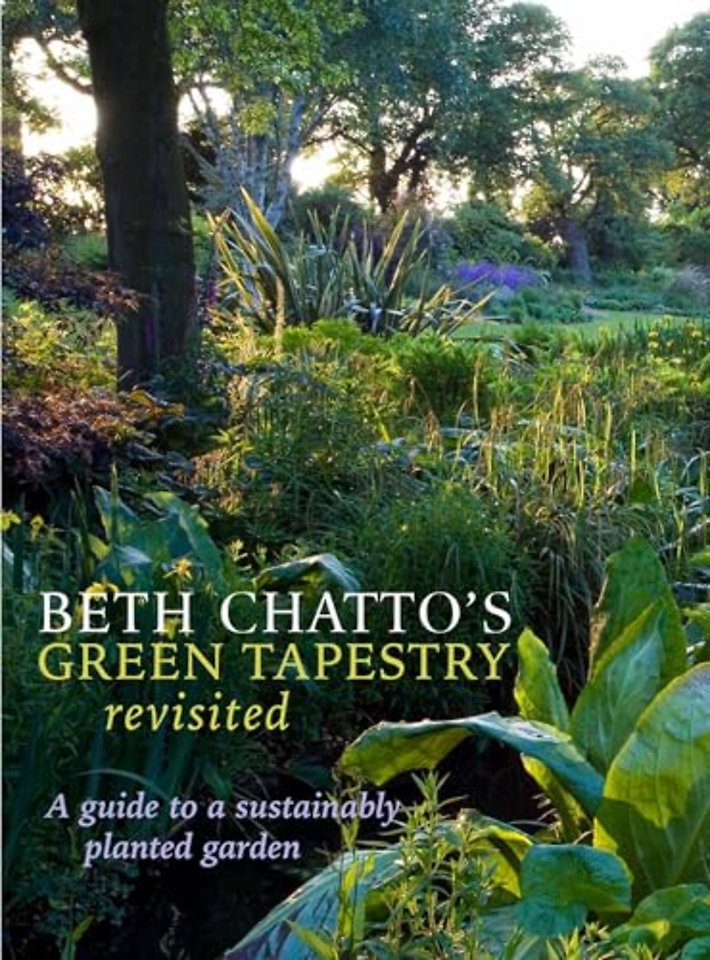 Beth Chatto's Green Tapestry Revisited