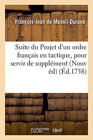Suite Du Projet d'Un Ordre Francais En Tactique,