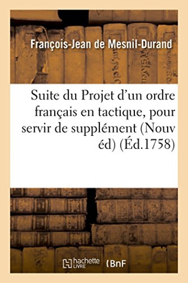 Suite Du Projet d'Un Ordre Francais En Tactique,